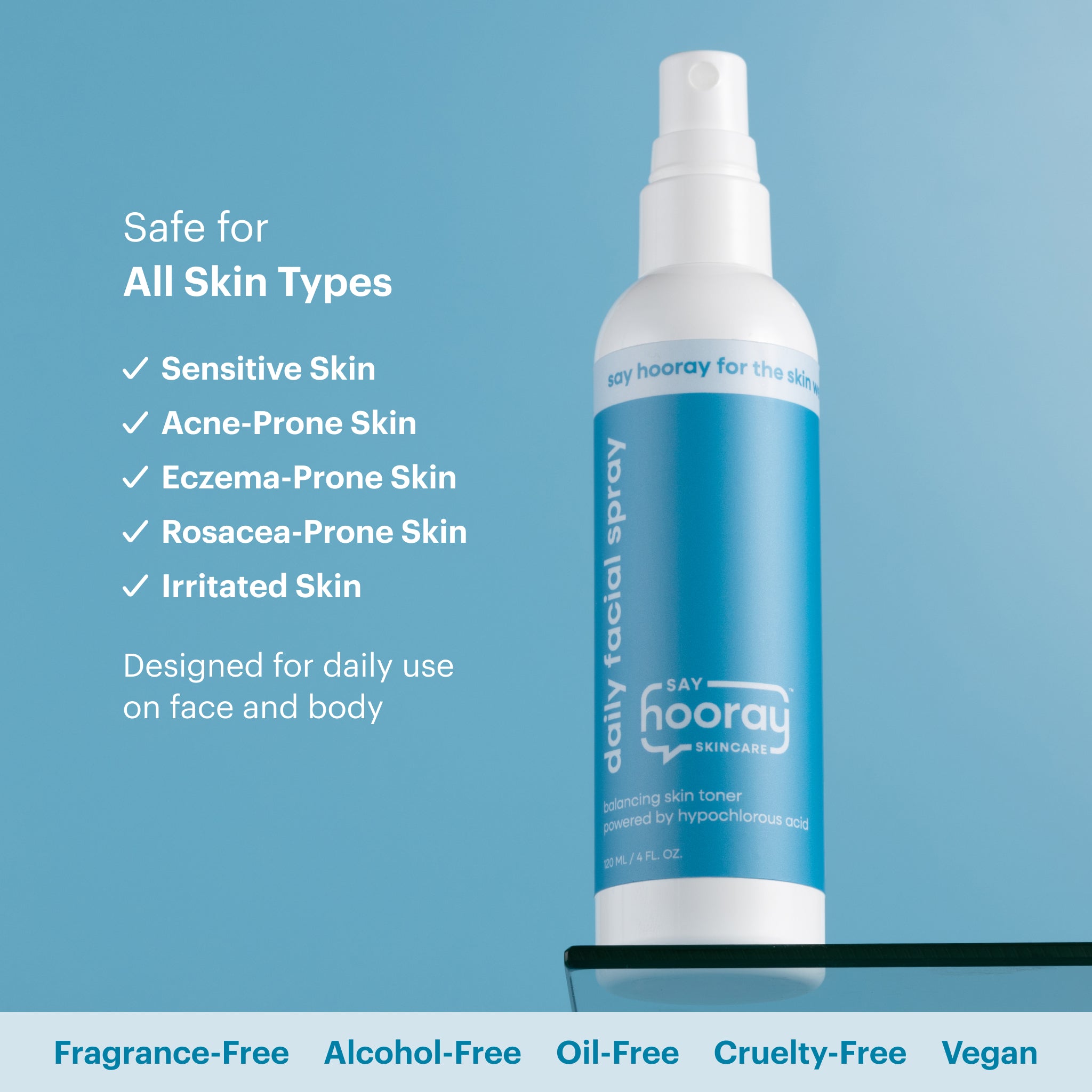 Safe for all skin types including sensitive skin, acne-prone skin, eczema-prone skin, rosacea-prone skin and irritated skin.